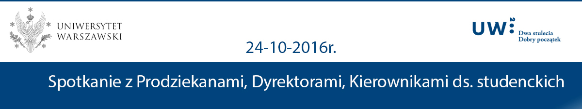 Spotkanie z Prodziekanami, Dyrektorami, Kierownikami ds. studenckich – 24-10-2016